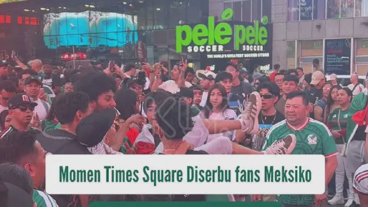 Fans Meksiko Serbu Times Square, El Tri Beraksi di Azteca