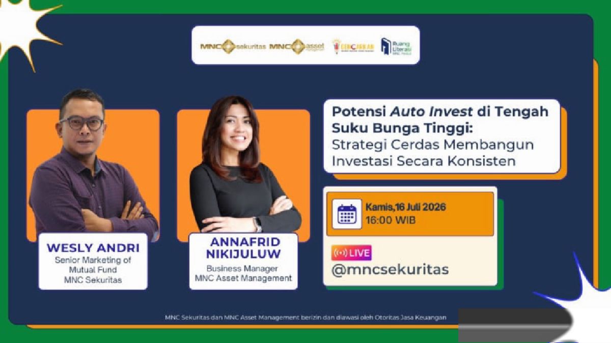 MNC Sekuritas dan MNC Asset Ungkap Strategi Investasi Hadapi Suku Bunga Tinggi